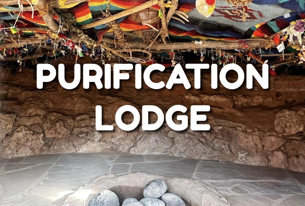 Purification (Sweat) Lodge