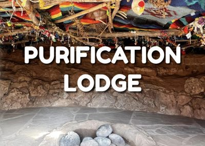 Purification (Sweat) Lodge